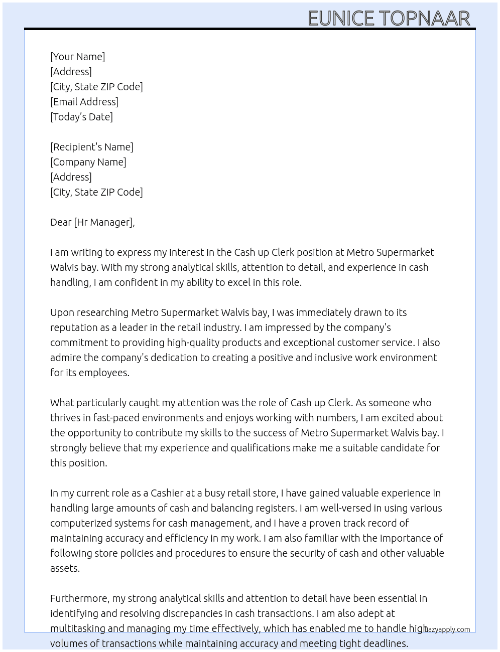 Cash up clerk  At Metro Supermarket Walvis bay  Cover Letter