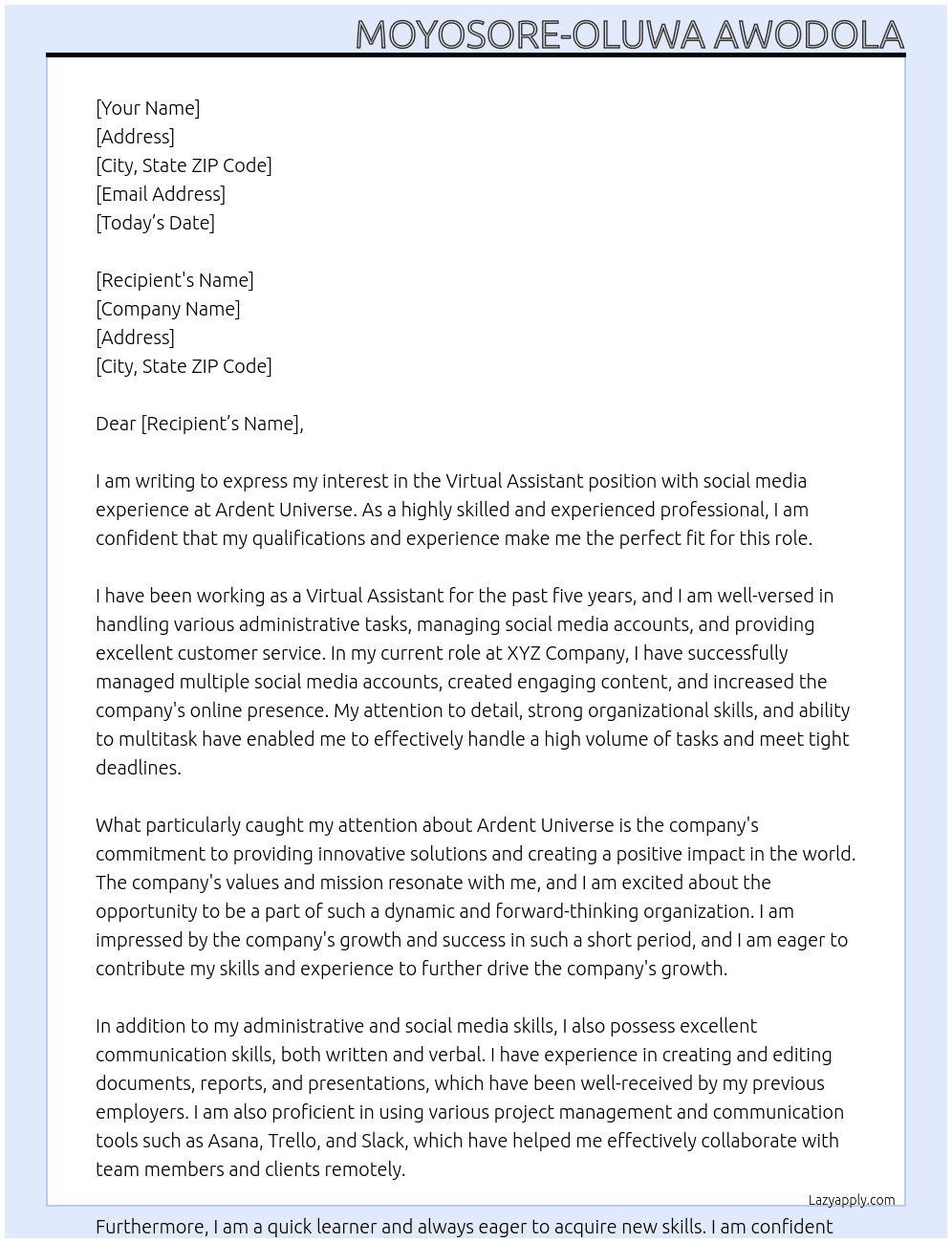 Virtual assistant with social media experience  At Ardent Universe Cover Letter