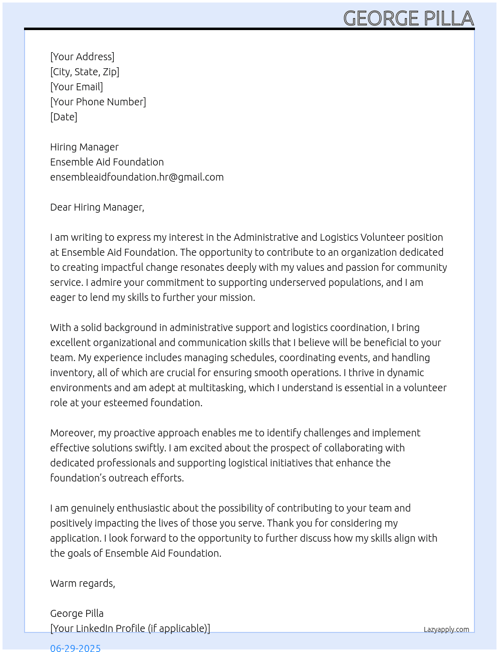 administrative and logistics volunteer At ensembleaidfoundation.hr@gmail.com Cover Letter