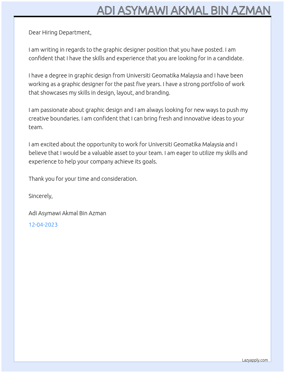 Graphic designer At Universiti Geomatika Malaysia Cover Letter