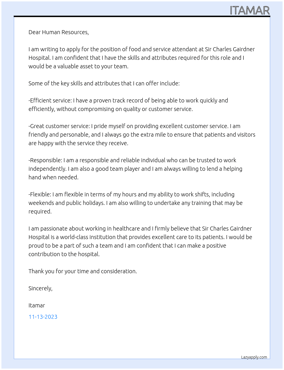 food and service attendant At Sir Charles Gairdner Hospital Cover Letter