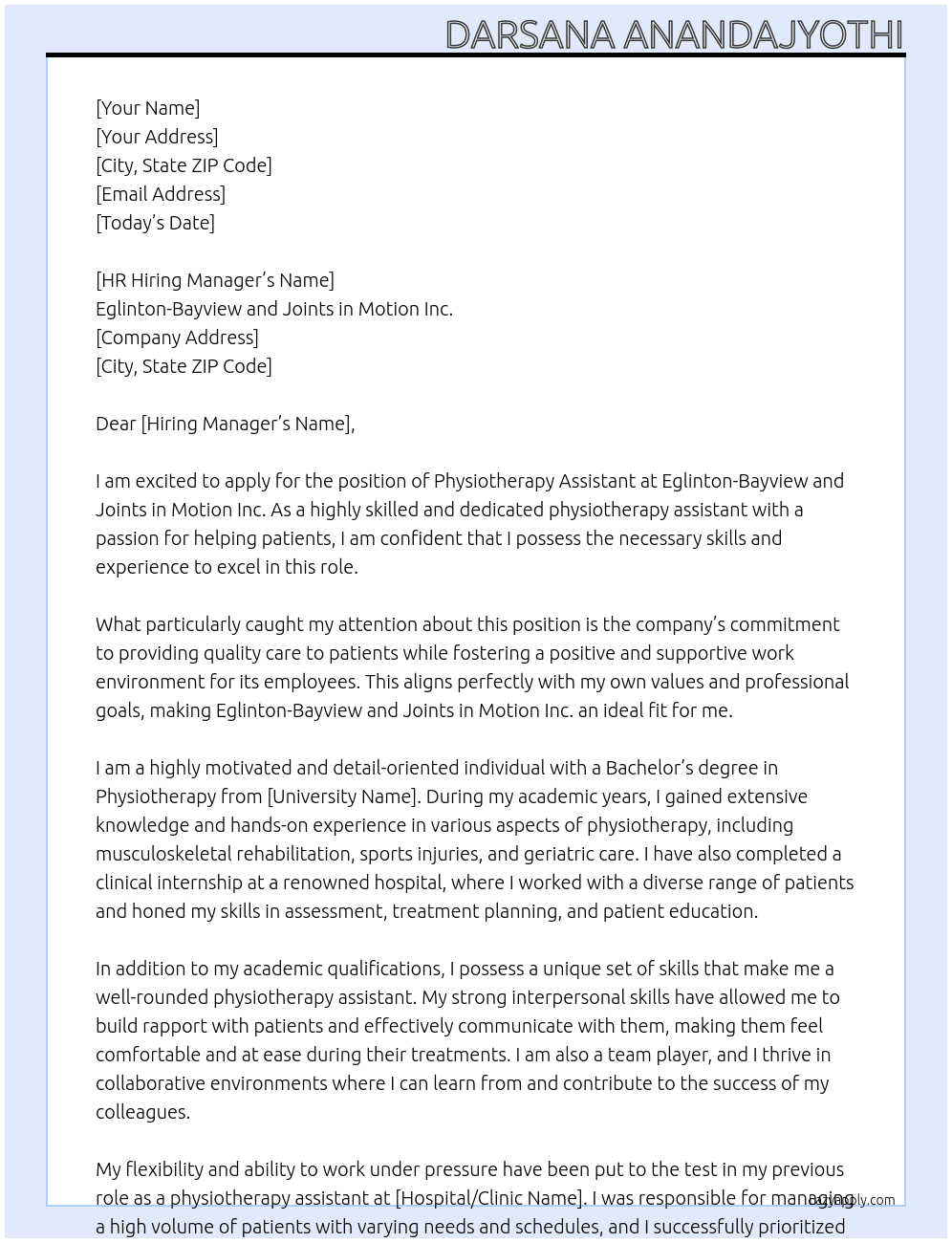 PHYSIOTHERAPY ASSISTANT  At EGLINTON-BAYVIEW AND JOINTS IN MOTION INC. Cover Letter