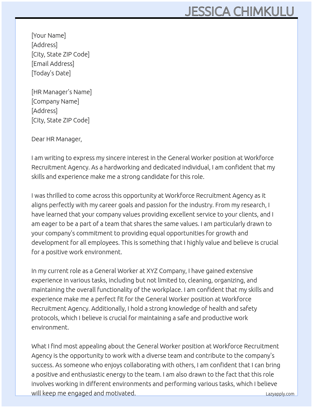 GENERAL WORKER At Workforce Recruitment Agency  Cover Letter