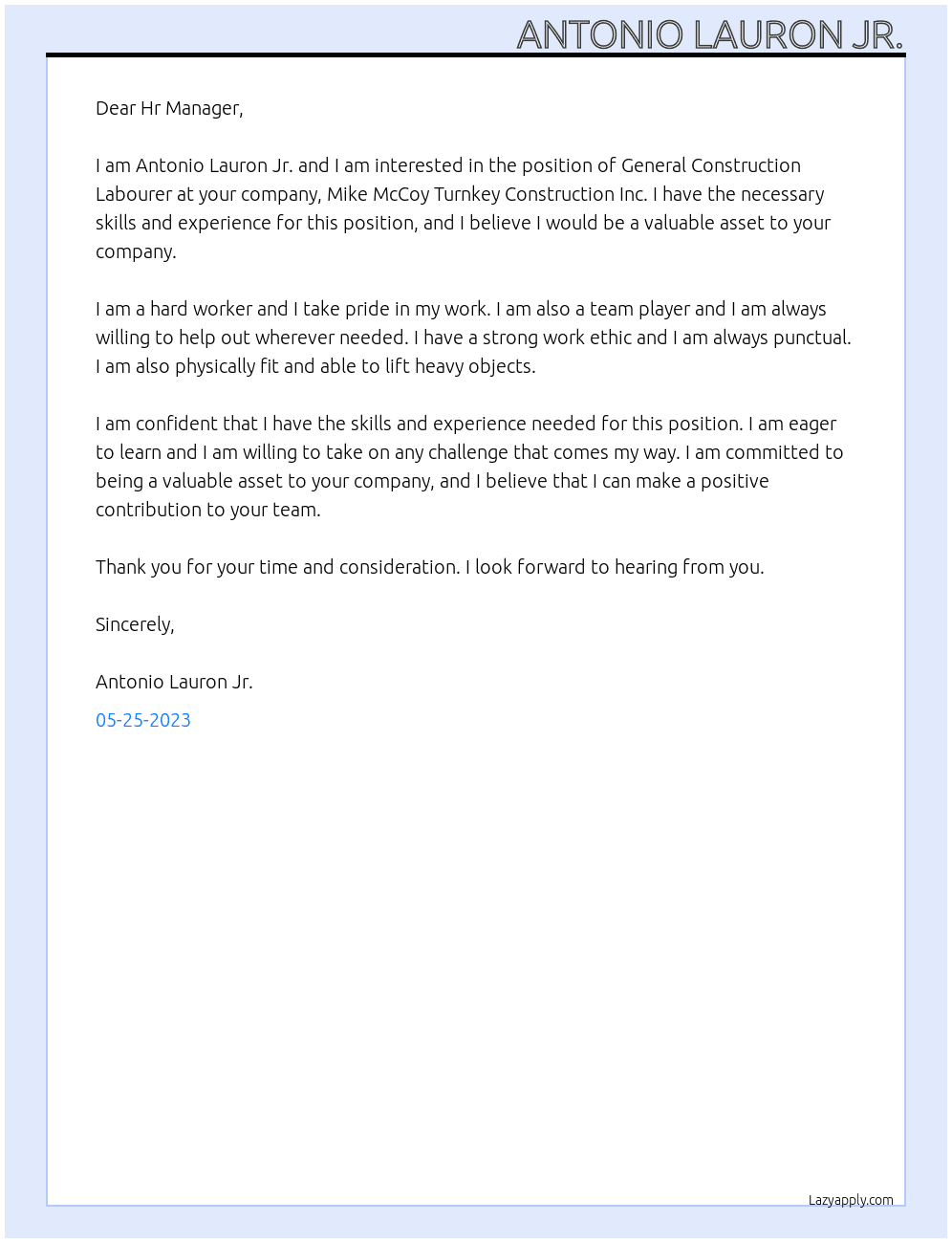General Construction Labourer At Employer detailsMike McCoy Turnkey Construction Inc Cover Letter