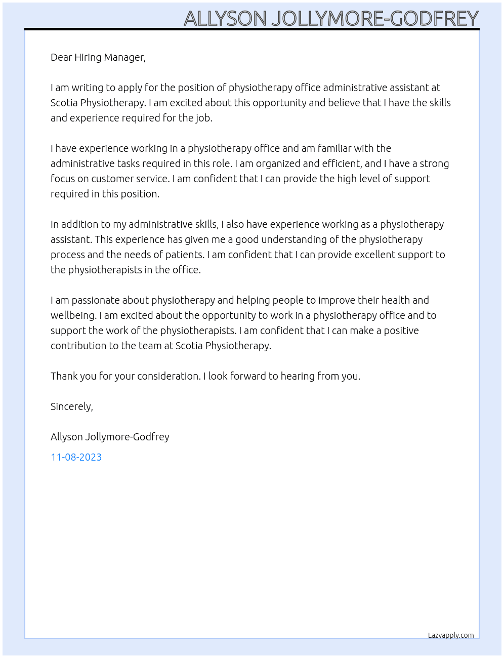 Physiotherapy office administrative assistant  At Scotia Physiotherapy  Cover Letter