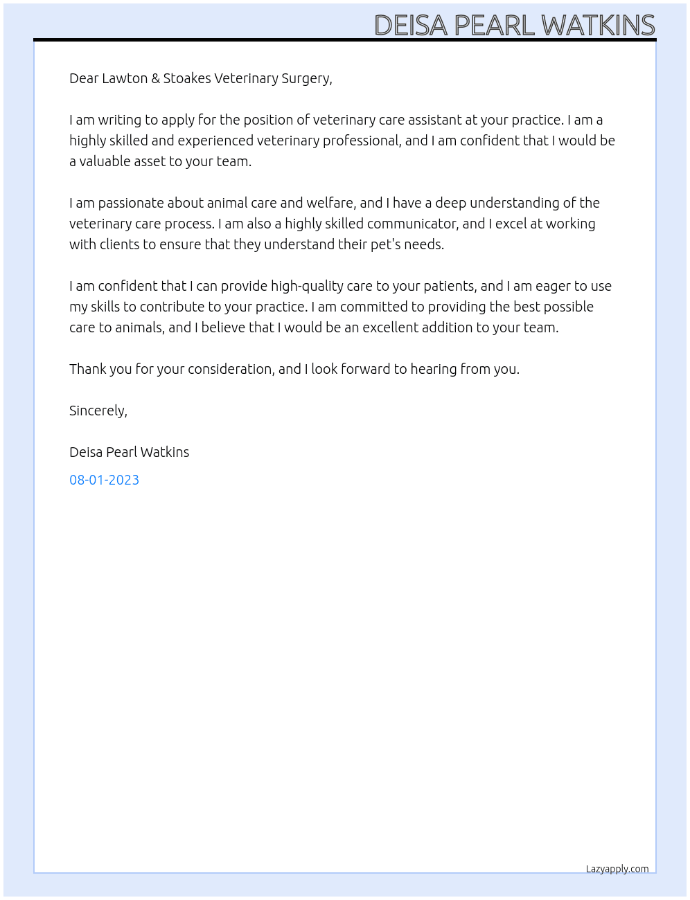 veterinary care assistant  At Lawton & Stoakes Veterinary Surgery Cover Letter