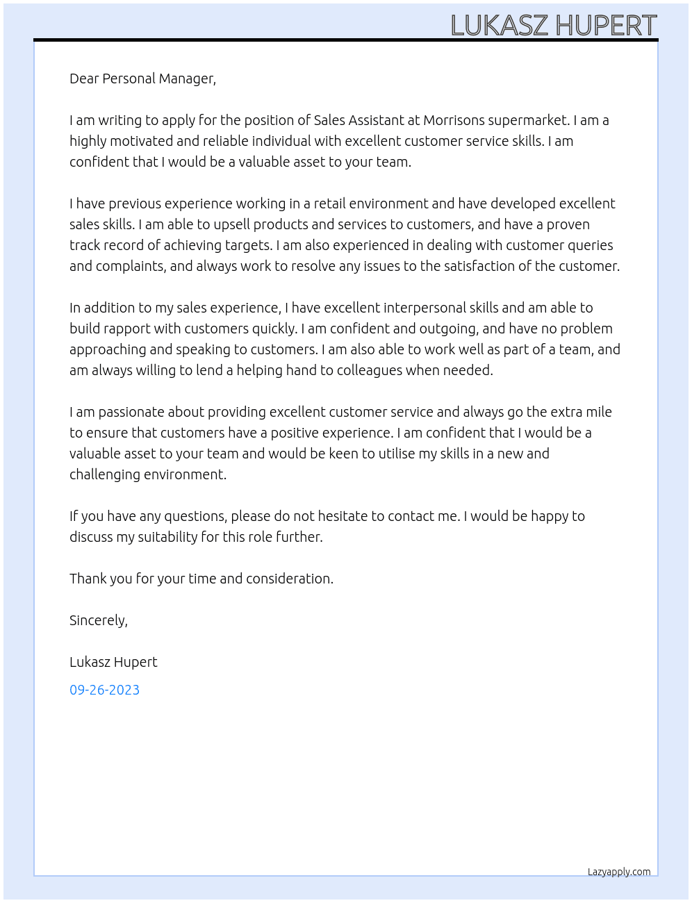 Sales assistant  At Morrisons supermarket  Cover Letter