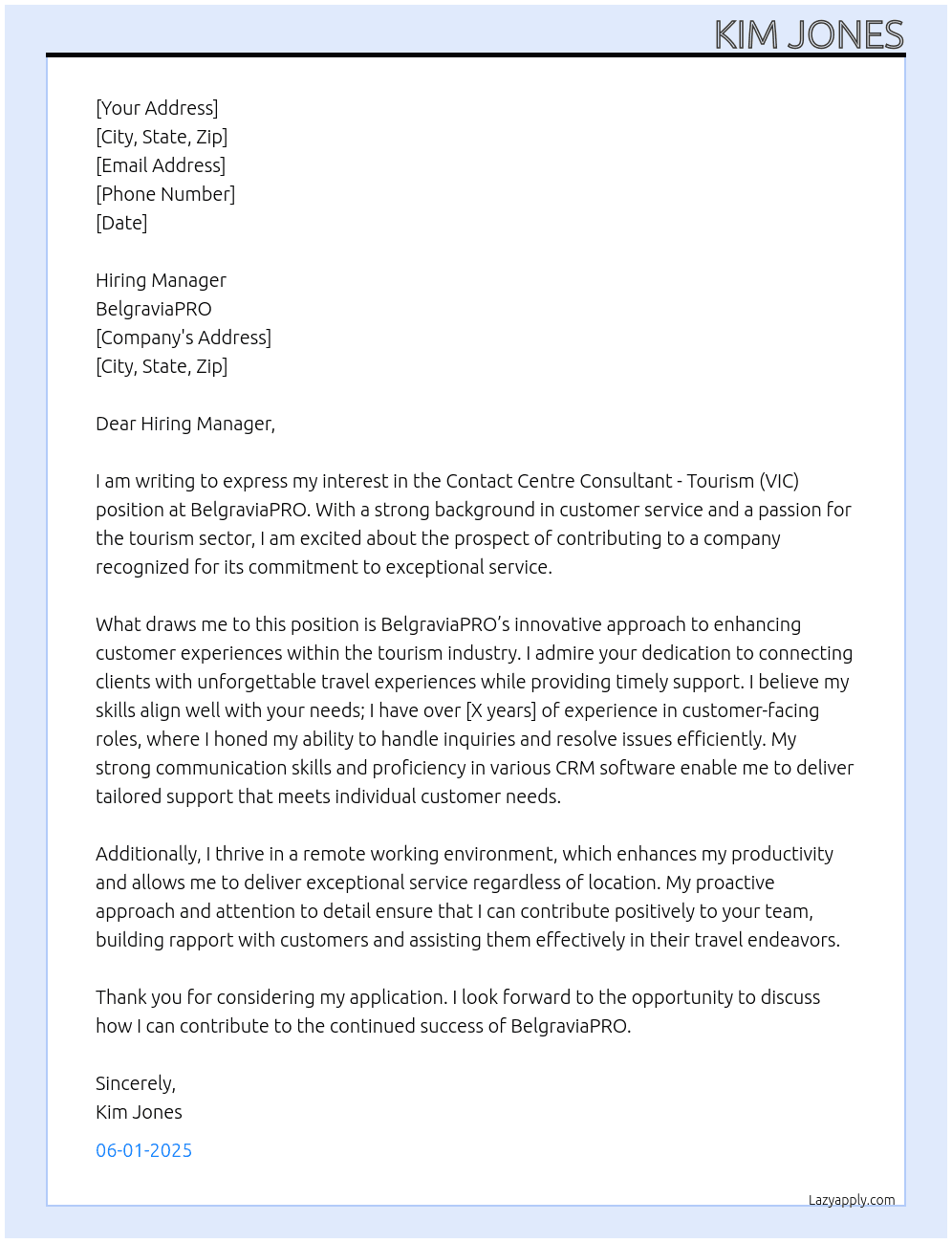 Contact Centre Consultant - Tourism (VIC) At BelgraviaPRO Cover Letter