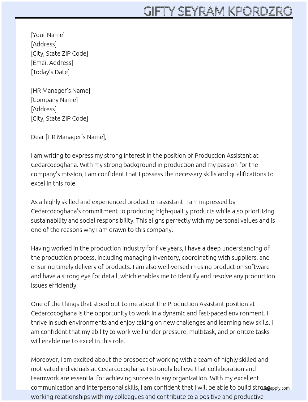 production assistant At cedarcocoghana Cover Letter