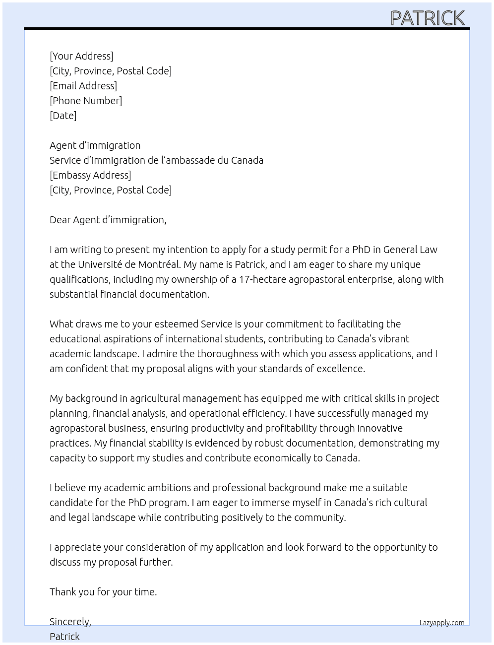 Lettre de présentation de biens immobiliers, d’une exploitation agropastorale de 17 hectares, et de preuves de capacités financières au Service d’immigration en vue de demander un permis d’études de PhD en Droit Général à l’Université de Montréal au Canada At Service d’immigration de l’ambassade du Canada  Cover Letter