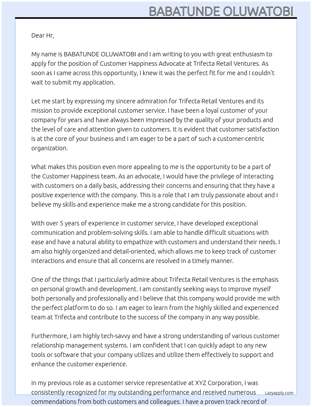 Customer Happiness Advocate At Trifecta Retail Ventures  Cover Letter
