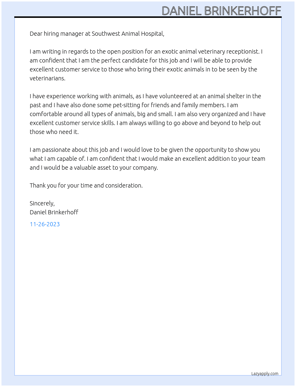exotic animal veterinary receptionist At Southwest Animal Hospital  Cover Letter