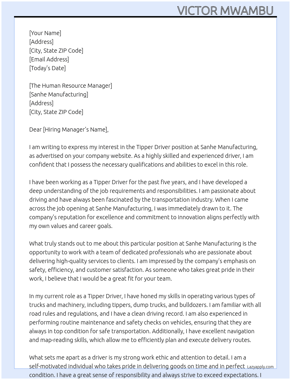 Application for Employment as a Tipper Driver  At Sanhe manufacturing  Cover Letter