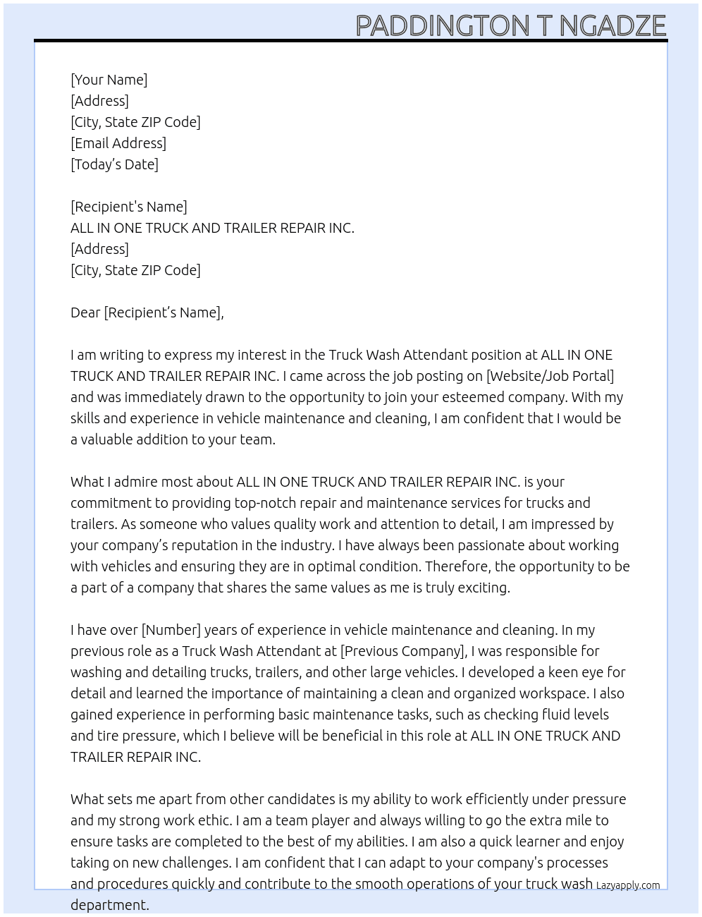 Truck wash attentant At ALL IN ONE TRUCK AND TRAILER REPAIR INC. Cover Letter