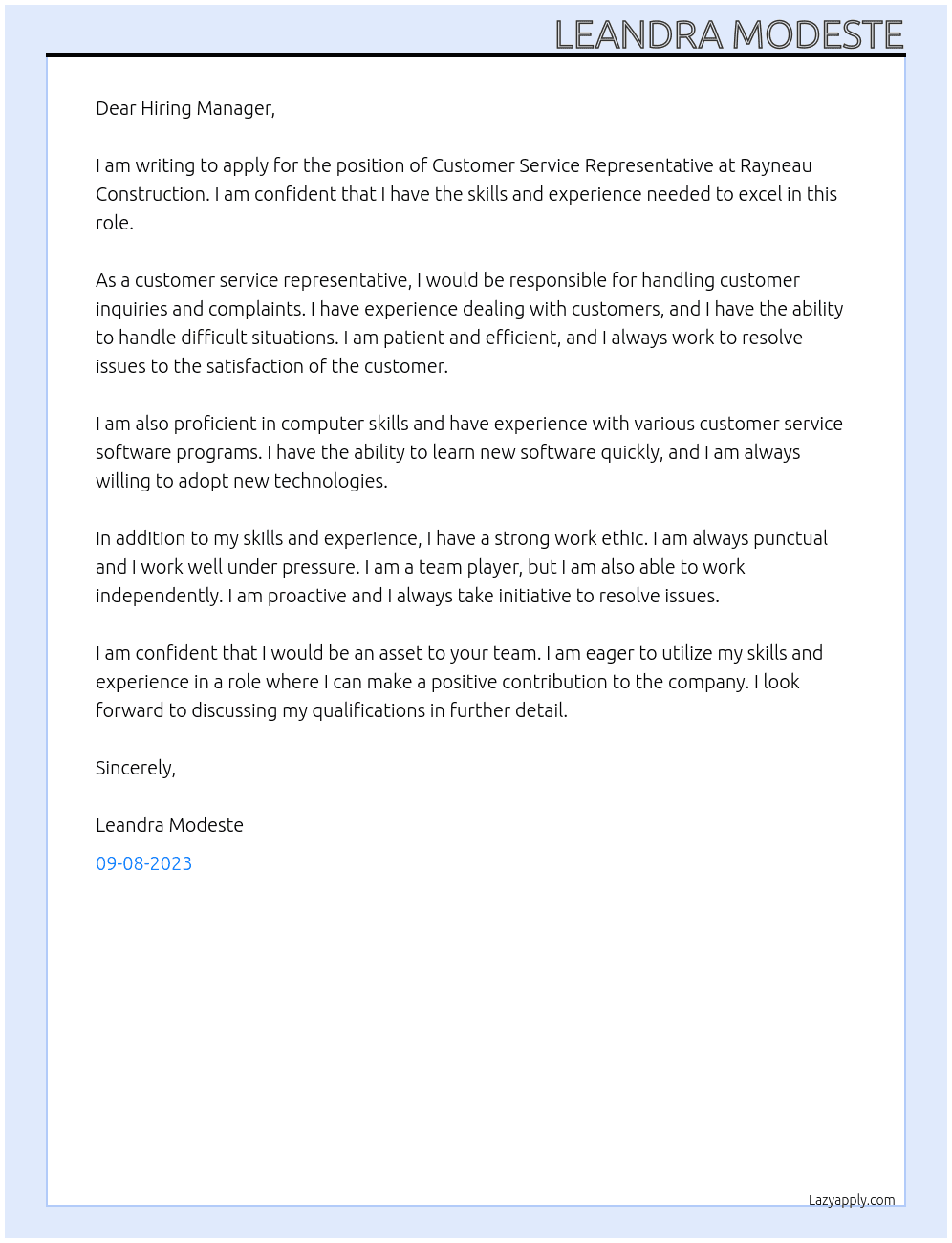 Customer Service Representive  At Rayneau Construction  Cover Letter