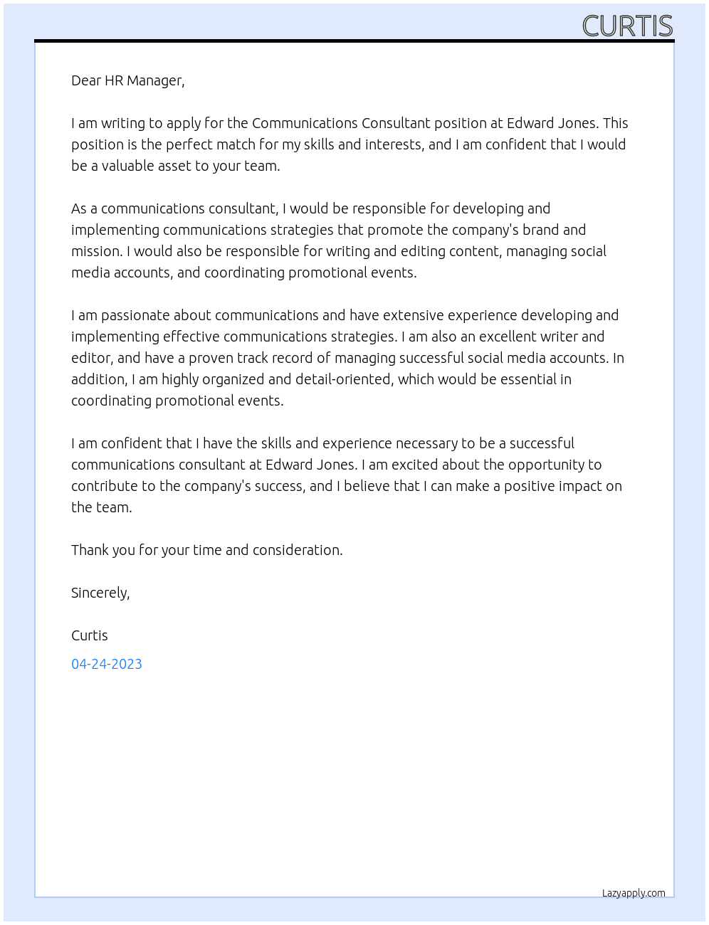 Communications Consultant At Edward Jones Cover Letter