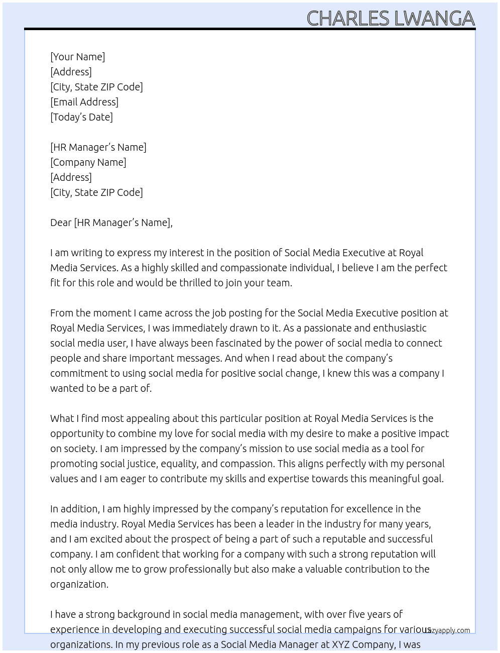 SOCIAL MEDIA EXECUTIVES At royal media services Cover Letter