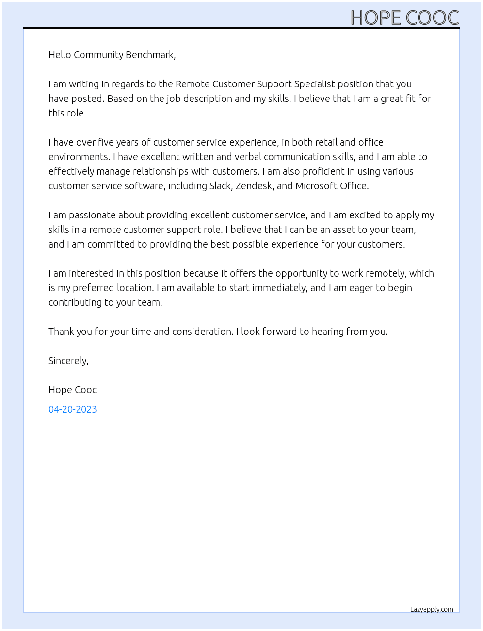 Remote customer support specialist  At Community Benchmark  Cover Letter
