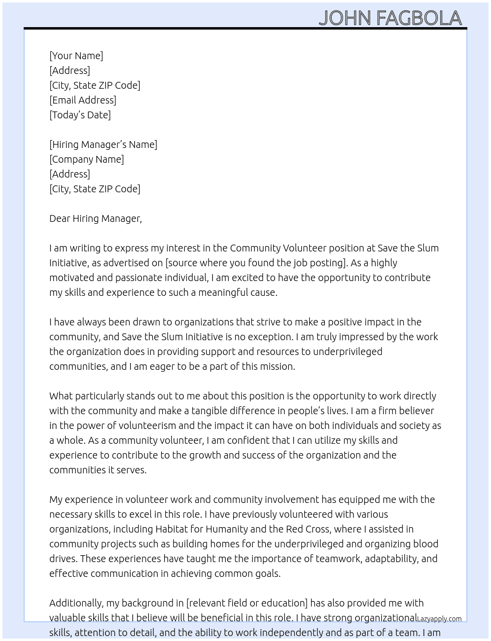 Community volunteer  At Save the slum initiative  Cover Letter