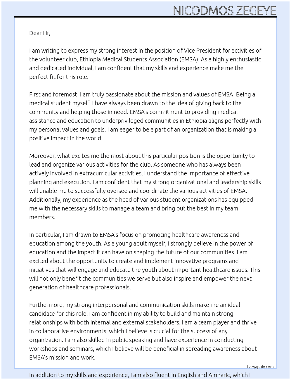 Vice president for activities of a volunteer club called Ethiopia medical students association At EMSA Cover Letter