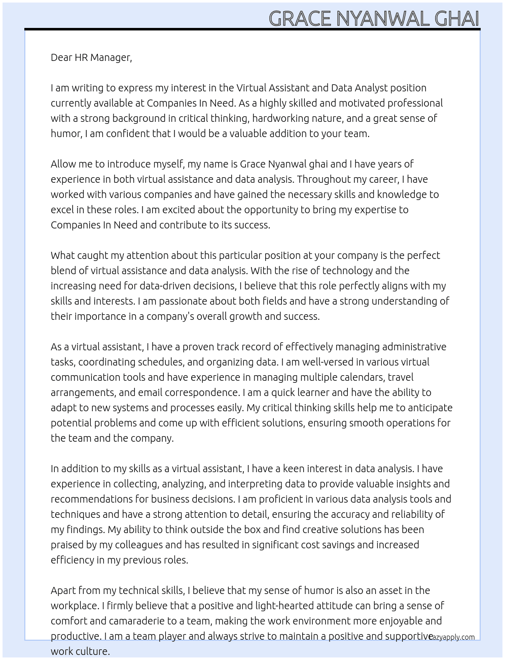 Virtual assistant, data analyst At Companies In need of virtual assistant or data analyst  Cover Letter