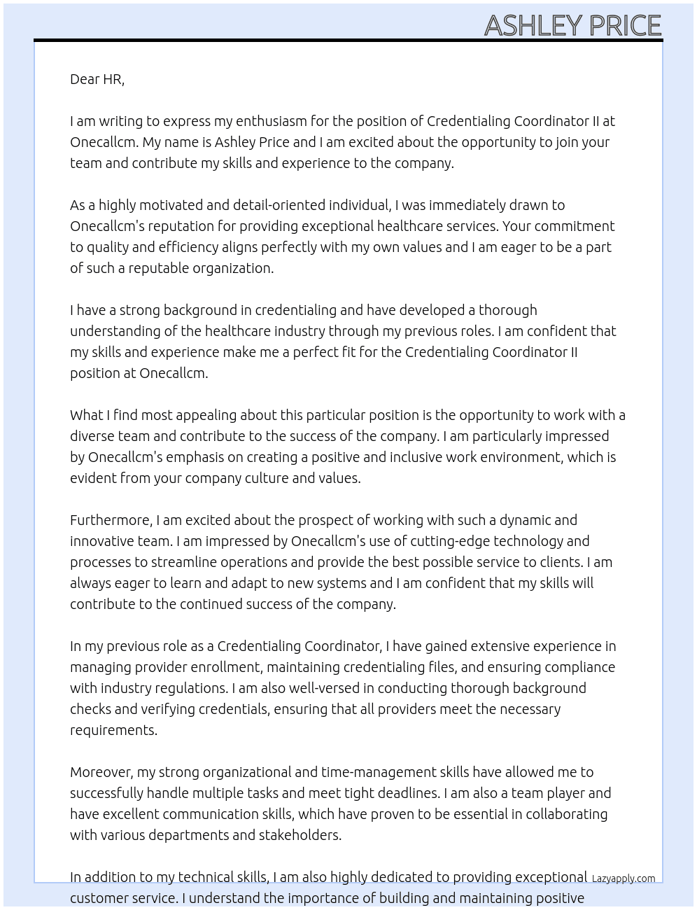 Credentialing Coordinator II At Onecallcm Cover Letter