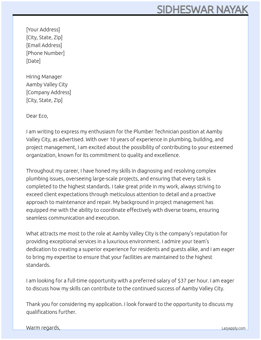 Plumber technician 10 years experience building and project management and  At Aamby Valley City  Cover Letter