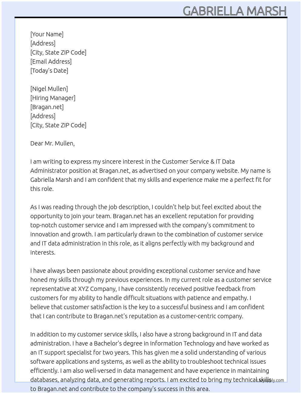 Customer Service & IT Data Administrator At Bragan.net Cover Letter