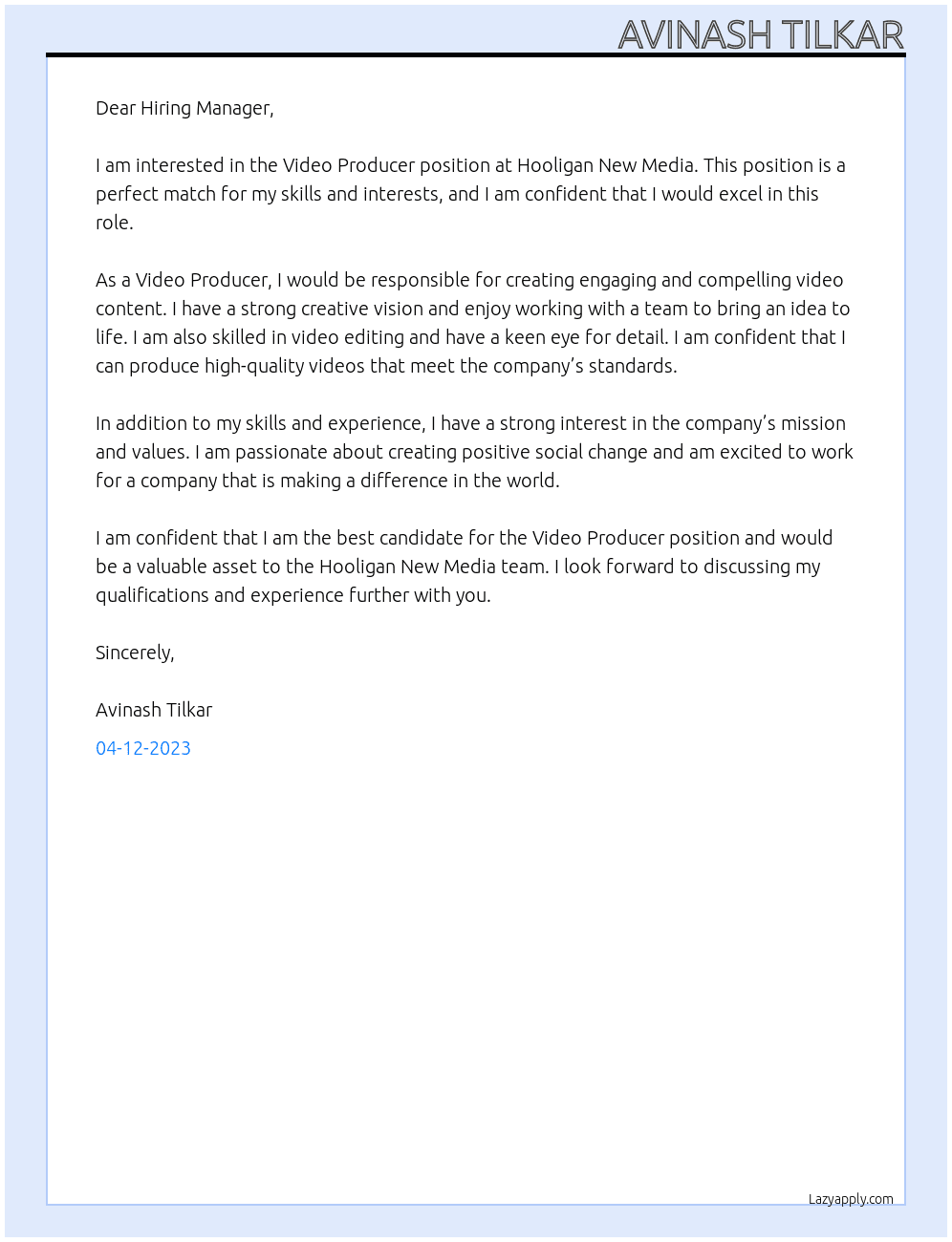 Video producer  At Hooligan New Media Cover Letter