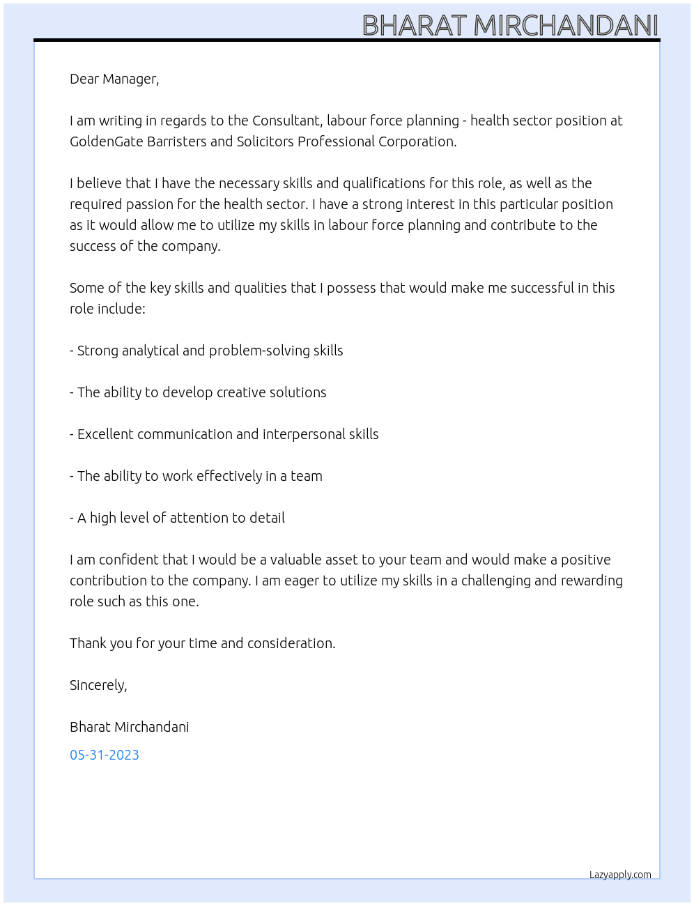 Consultant, labour force planning - health sector At GoldenGate Barristers and Solicitors Professional Corporation Cover Letter