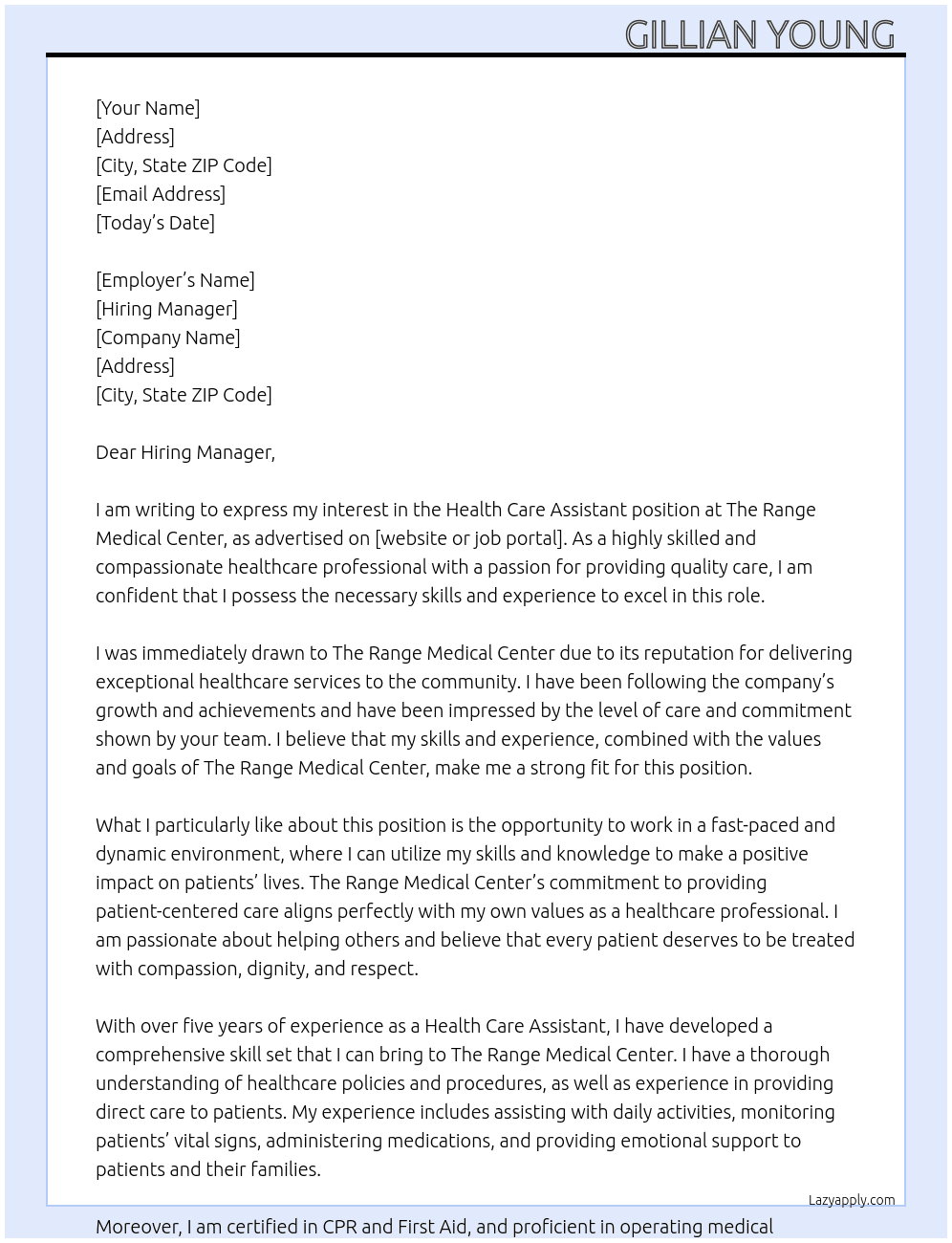 Health care assistant At The Range medical center Cover Letter