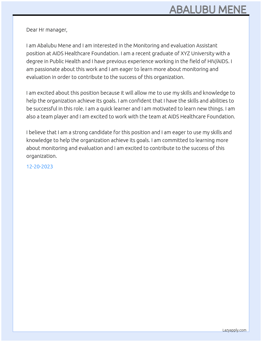 Monitoring and evaluation Assistant  At AIDS Healthcare Foundation  Cover Letter