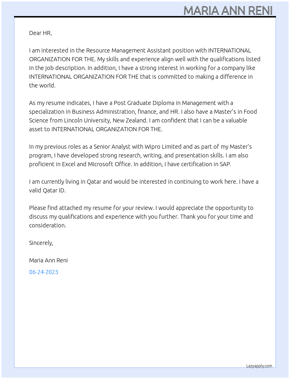 Resource Management Assistant  At INTERNATIONAL ORGANIZATION FOR THE  Cover Letter