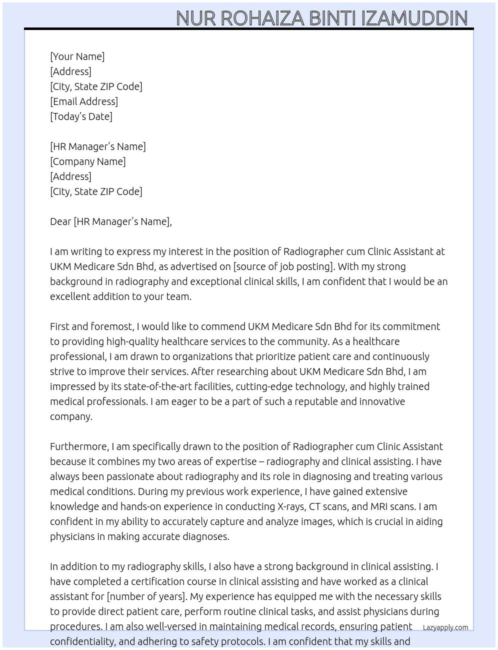RADIOGRAPHER CUM CLINIC ASSISTANT At UKM MEDICARE SDN BHD Cover Letter
