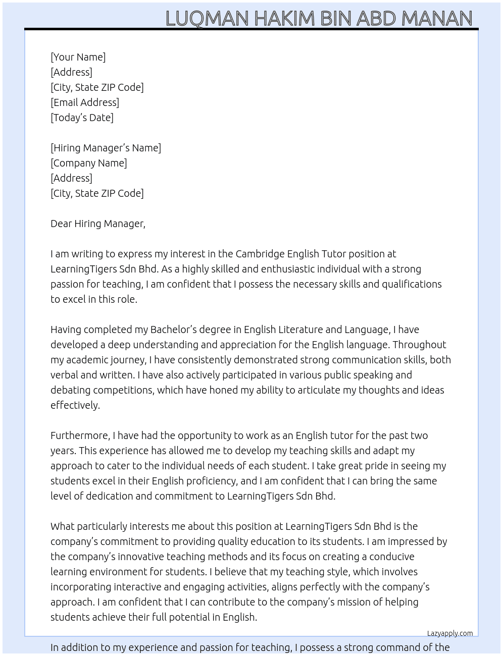 Cambridge English Tutor  At LEARNINGTIGERS SDN BHD Cover Letter