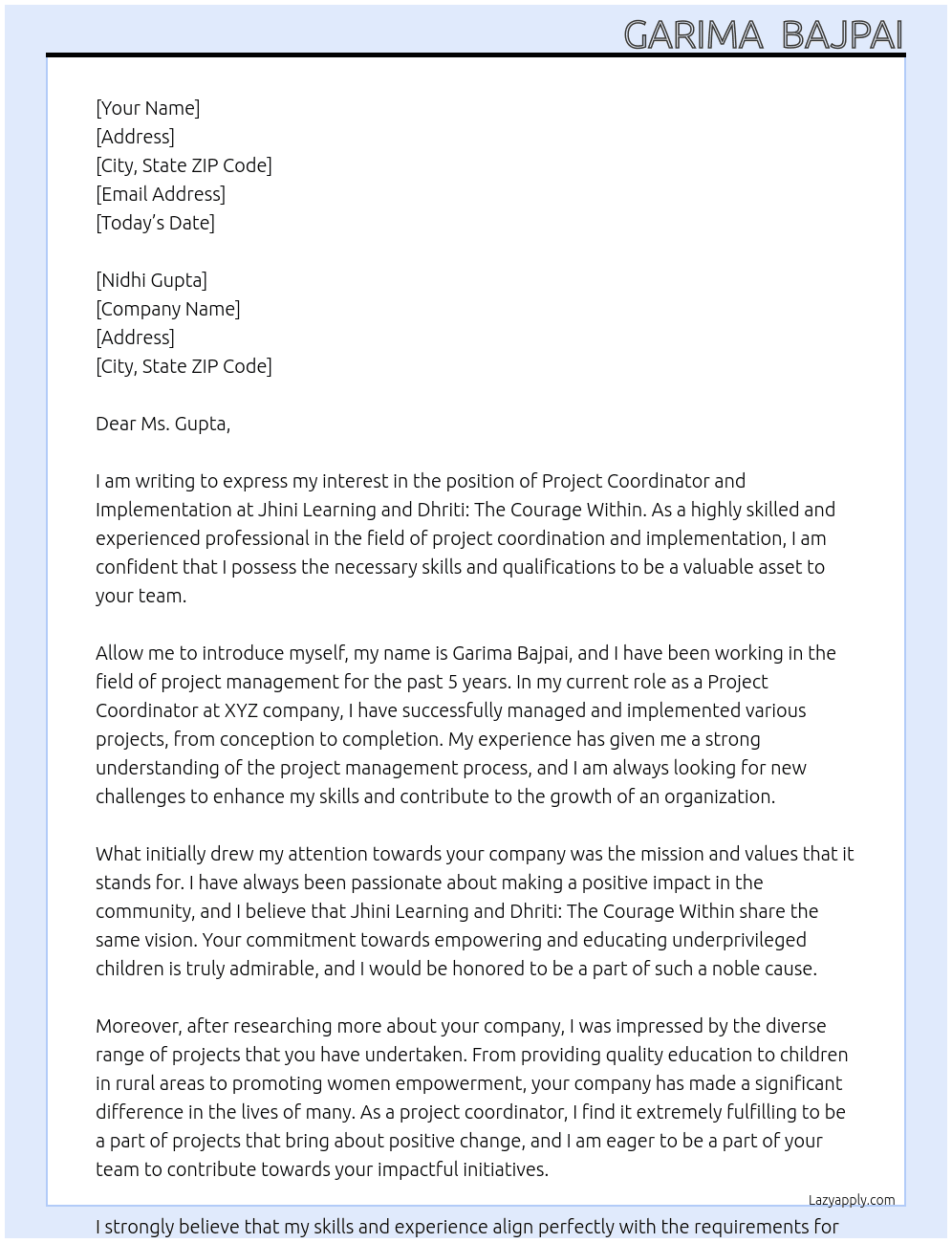 project cordinator and implementation At jhini learning and dhriti : the courage with in Cover Letter