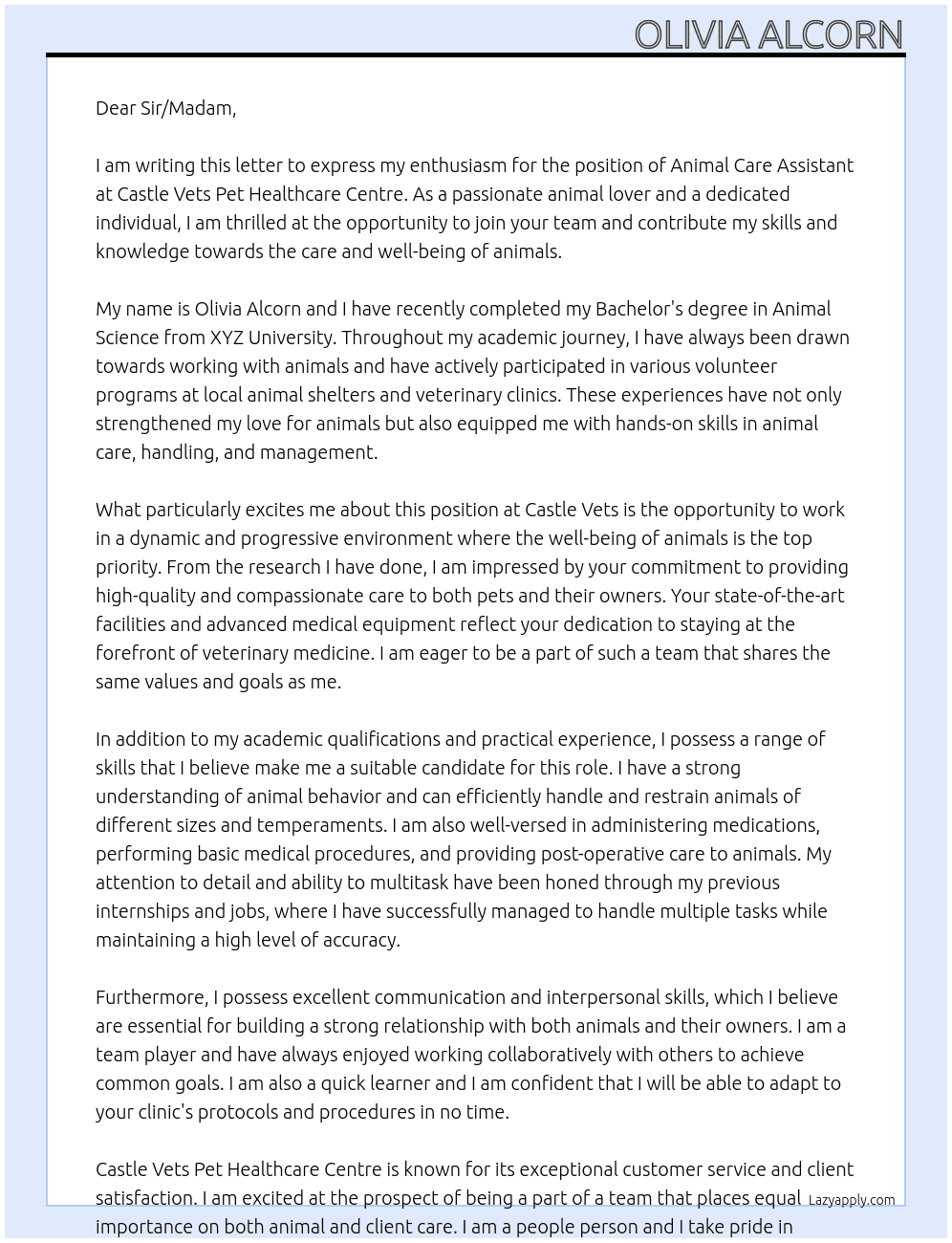 Animal Care Assistant  At Castle Vets Pet Healthcare Centre  Cover Letter