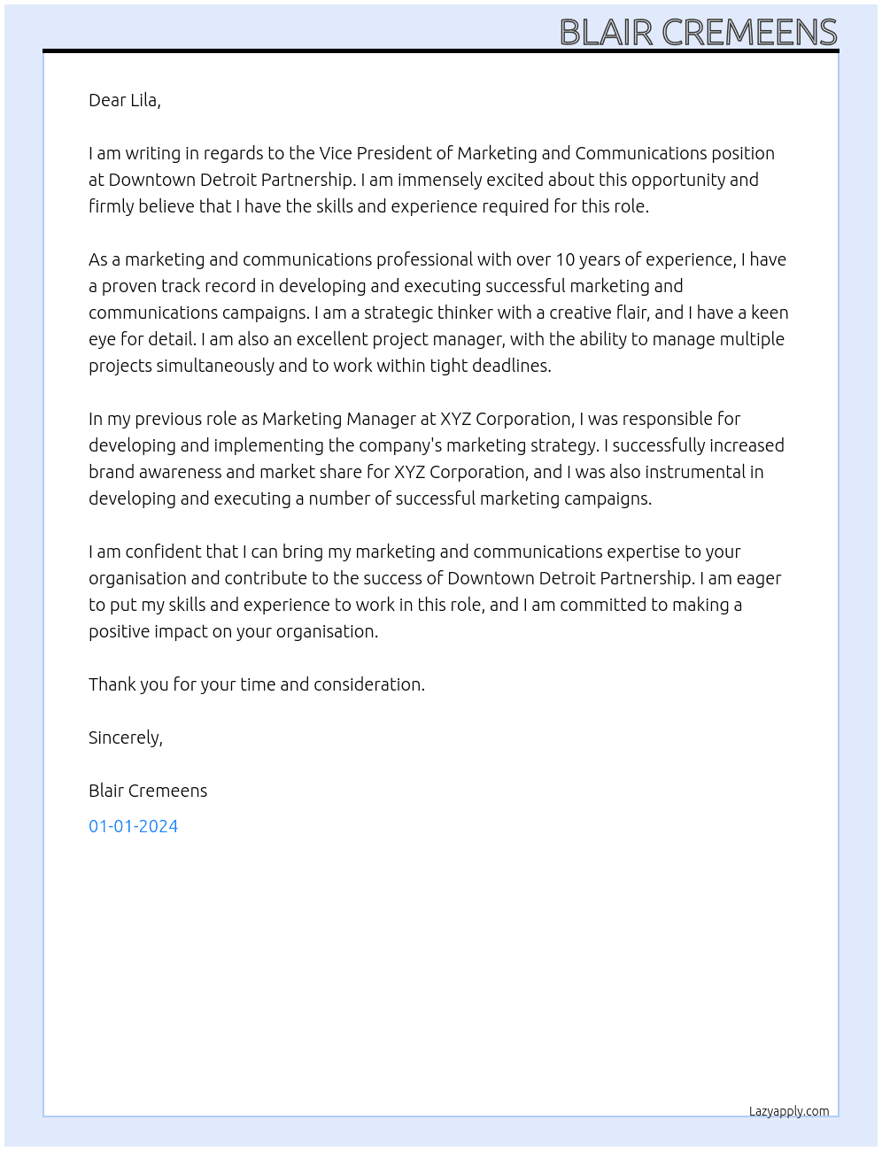 Vice President of Marketing and Communications MARKETING and COMMUNICATIONS  At Downtown Detroit Partnership Cover Letter