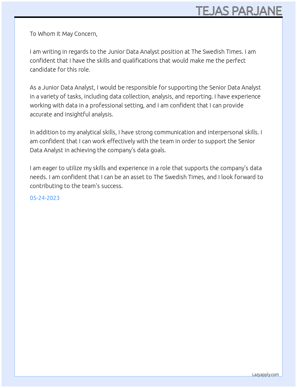 Junior data analyst  At The Swedish Times Cover Letter
