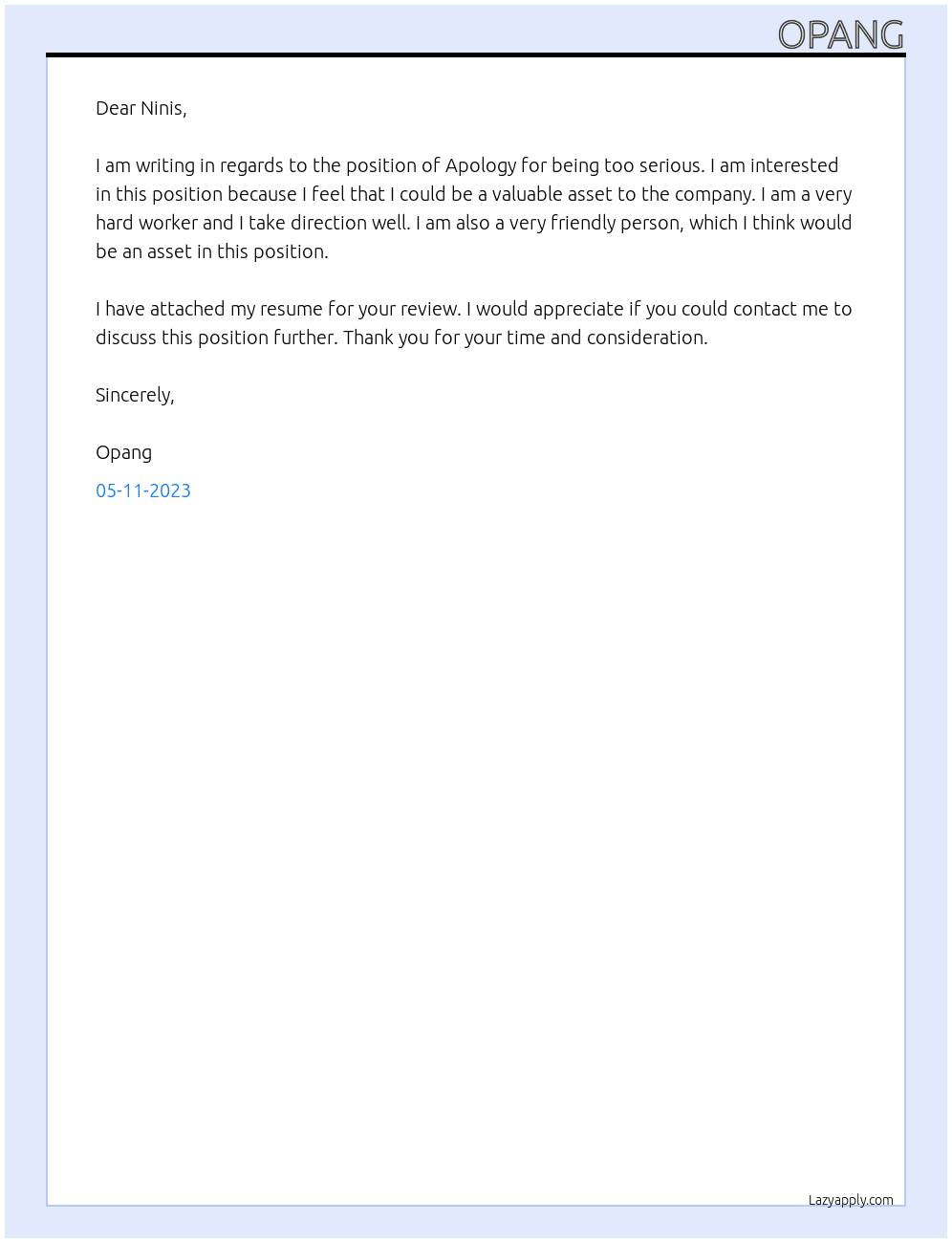 Apology for being to serious At Ninis Cover Letter