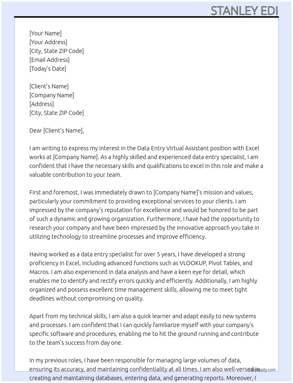 Data entry virtual assistant with Excel works  At a client Cover Letter