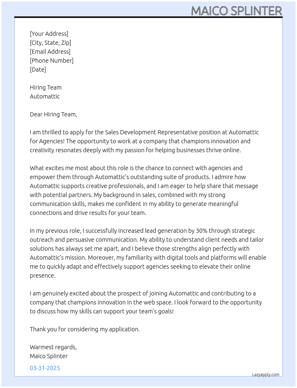 Sales Development Representative, Automattic for Agencies At Automattic  Cover Letter