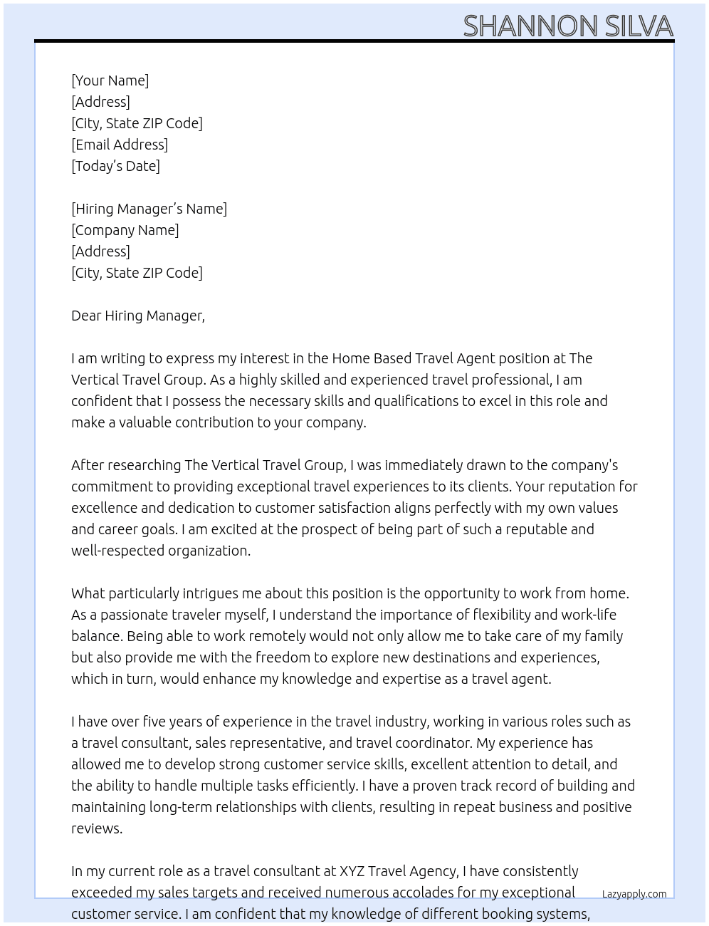Home based travel agent At The vertical travel group Cover Letter