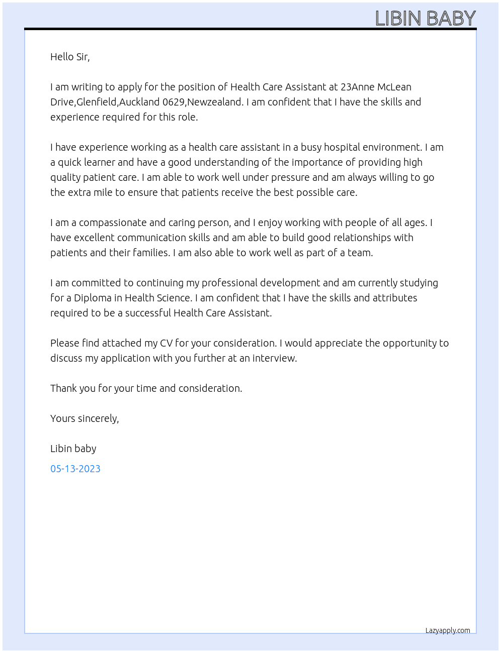 HEALTH CARE ASSISTANT At 23Anne McLean Drive,Glenfield,Auckland 0629,Newzealand Cover Letter