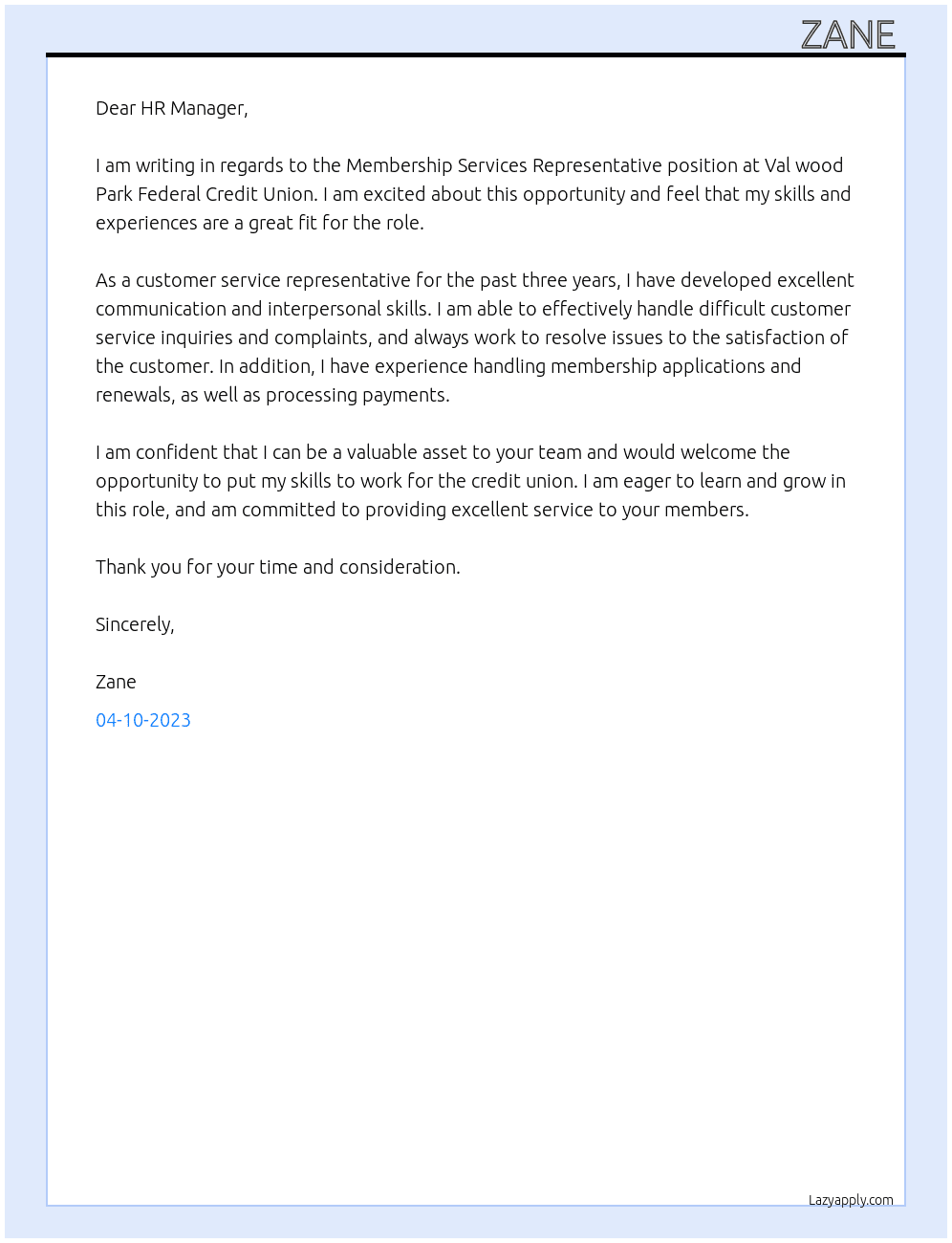 Membership Services Representative  At Val wood Park Federal Credit Union  Cover Letter
