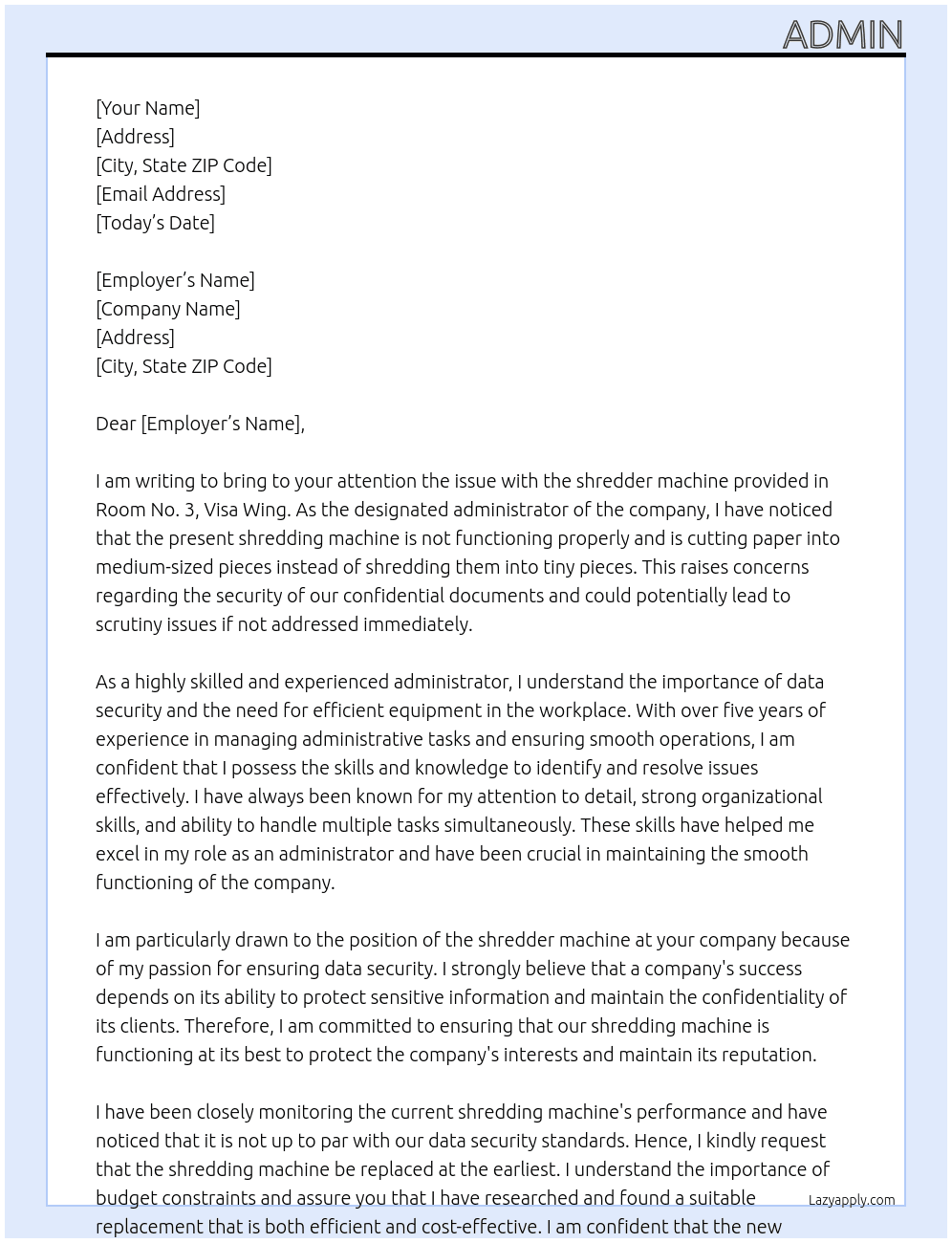 shreeder machine At admin Cover Letter