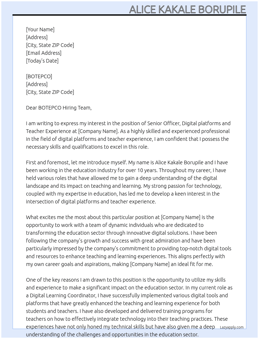 Senior Officer, Digital platforms and Teacher Experience At Alice Kakale Borupile Cover Letter