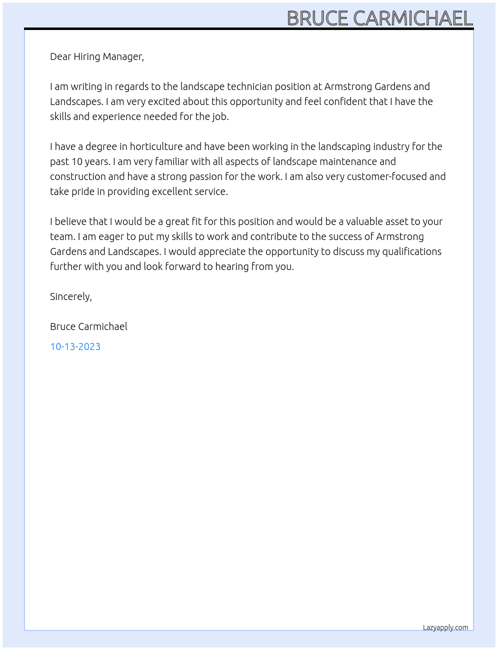 Landscape Techincian At Armstrong Gardens and Landscapes Cover Letter