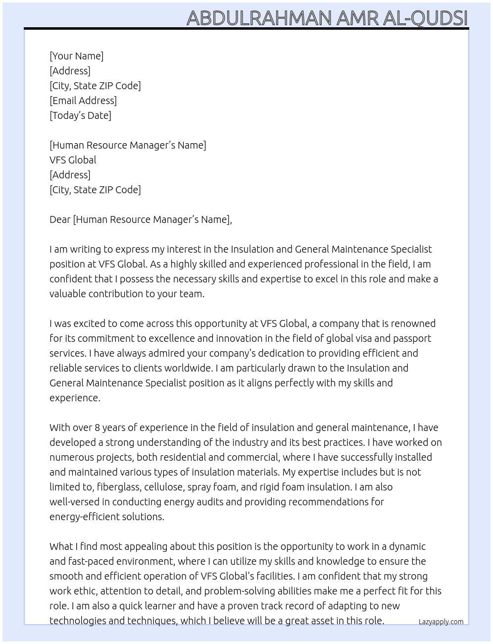 insulation and general maintenance specialist At VFS global Cover Letter