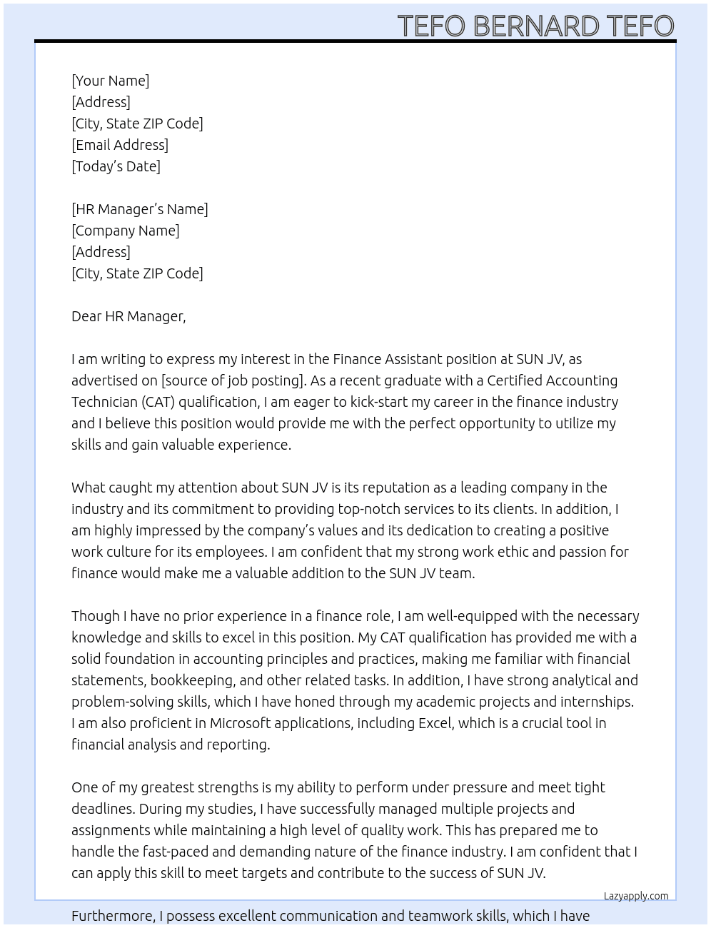 Finance Assistant- without experience graduated with Certified Accounting Technician (CAT) At SUN JV Cover Letter